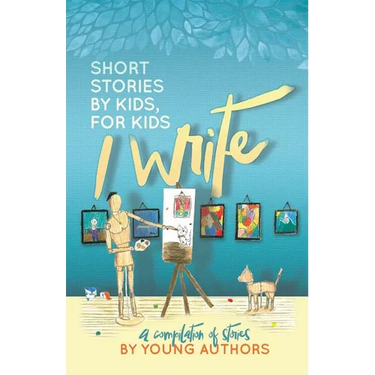 I Write Short Stories by Kids for Kids Vol. 6