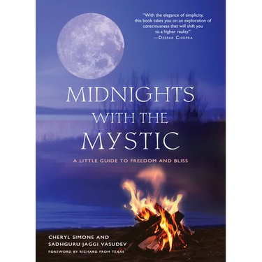 Midnights with the Mystic: A Little Guide to Freedom and Bliss