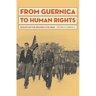 From Guernica to Human Rights: Essays on the Spanish Civil War