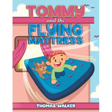 Tommy and the Flying Mattress