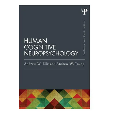 Human Cognitive Neuropsychology (Classic Edition)