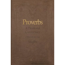 Proverbs: A Devotional Commentary Volume 1