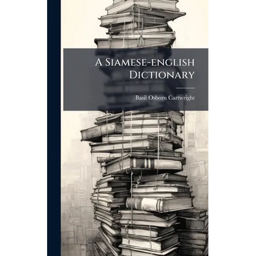 A Siamese-english Dictionary