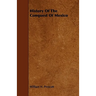 History Of The Conquest Of Mexico