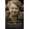 The Moral Basis of Democracy