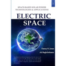 Electric Space: Space-based Solar Power Technologies & Applications