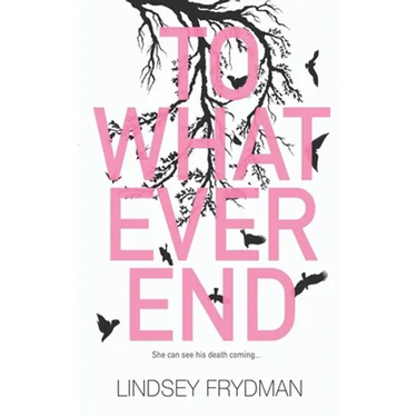 To Whatever End