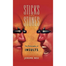 Sticks and Stones: The Philosophy of Insults