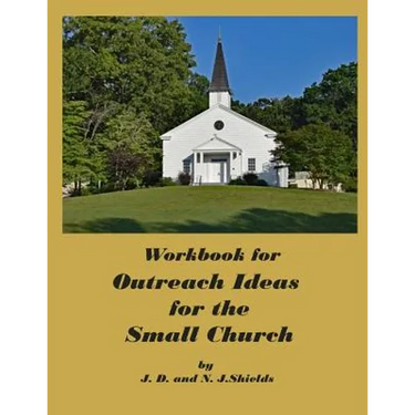Workbook for Outreach Ideas for the Small Church