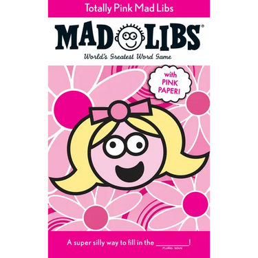 Totally Pink Mad Libs: With Pink Paper!