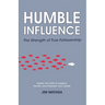 Humble Influence: The Strength of True Followership