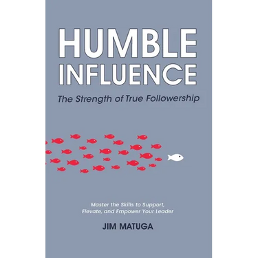 Humble Influence: The Strength of True Followership