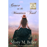Grace on the Mountain Trail
