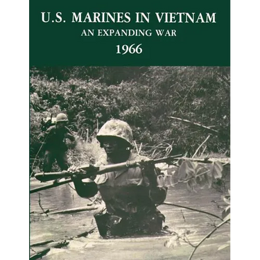 U. S. Marines in Vietnam: An Expanding War, 1966