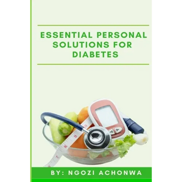 Essential Personal Solutions For Diabetes
