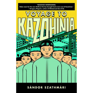 Voyage to Kazohinia