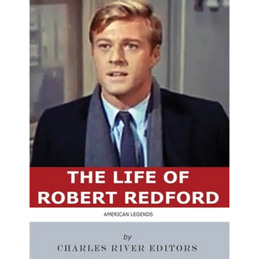 American Legends: The Life of Robert Redford