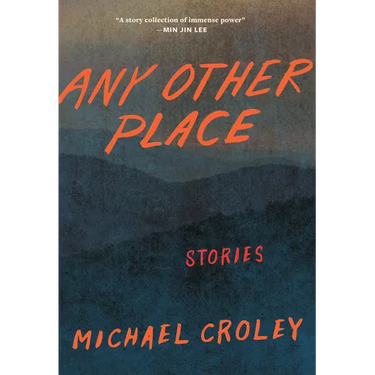 Any Other Place: Stories