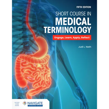 Short Course in Medical Terminology with Navigate Advantage Access