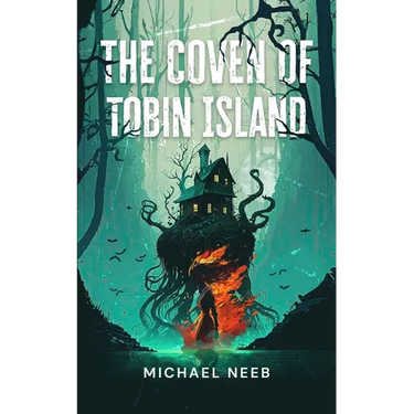 The Coven of Tobin Island