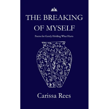 The Breaking of Myself