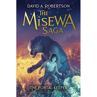 The Portal Keeper: The Misewa Saga, Book Four