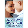 Give Me Everything