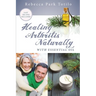 Healing Arthritis Naturally With Essential Oil