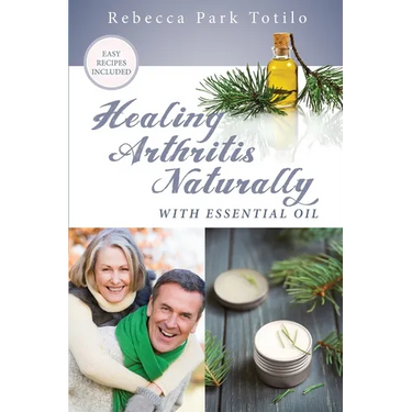 Healing Arthritis Naturally With Essential Oil