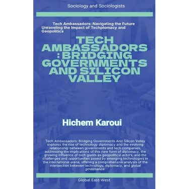 Tech Ambassadors: Bridging Governments And Silicon Valley
