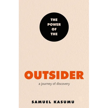 The Power of the Outsider: A Journey of Discovery