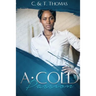 A Cold Passion