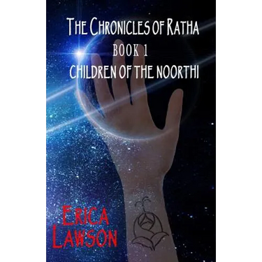 The Chronicles of Ratha: Children of the Noorthi