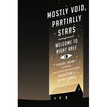 Mostly Void, Partially Stars: Welcome to Night Vale Episodes, Volume 1