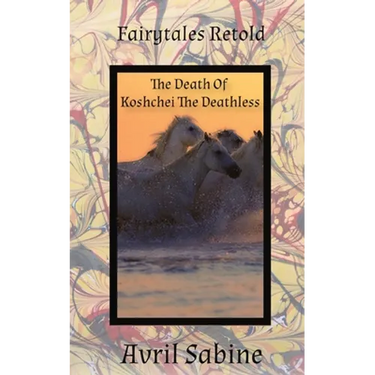 The Death Of Koshchei The Deathless