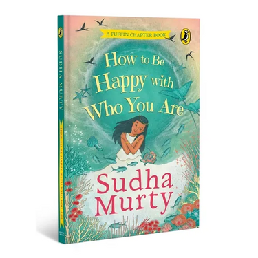 How to Be Happy with Who You Are: A Puffin Chapter Book