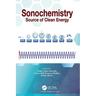 Sonochemistry: Source of Clean Energy