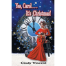Yes, Carol . . . It's Christmas!