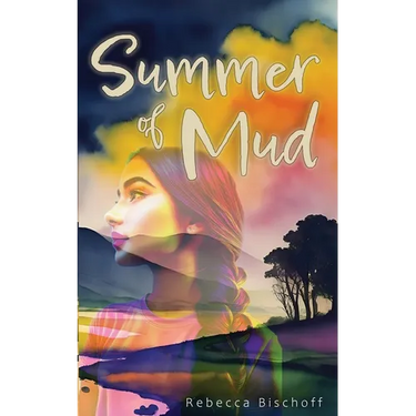 Summer of Mud