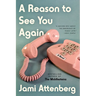 A Reason to See You Again