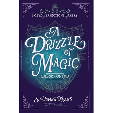 A Drizzle of Magic: A Cozy Fantasy Mystery