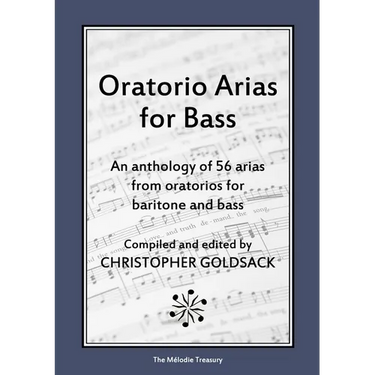 Oratorio Arias for Bass: An anthology of 56 arias from oratorios for bass