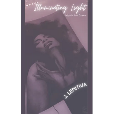 Illuminating Light: Reignite Your Essence