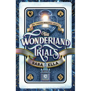 The Wonderland Trials: Volume 1