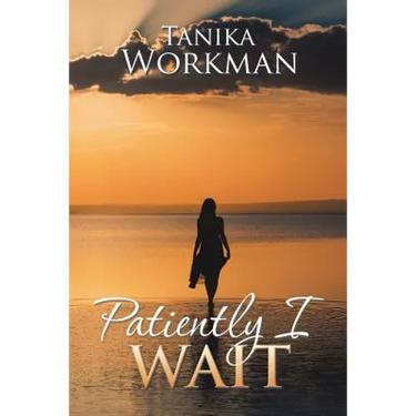 Patiently I Wait