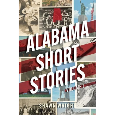 Alabama Short Stories: Volume 1