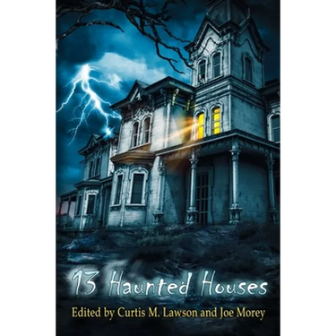 13 Haunted Houses
