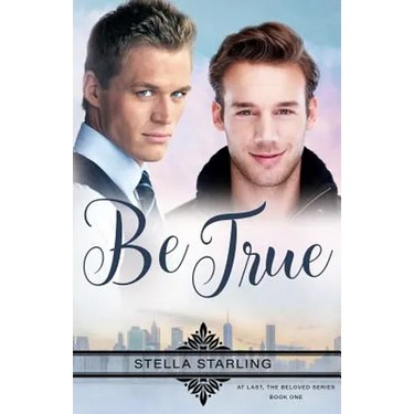 Be True