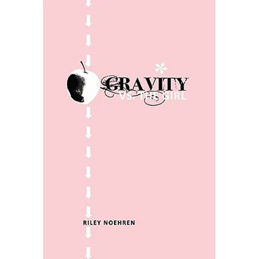 Gravity vs. the Girl