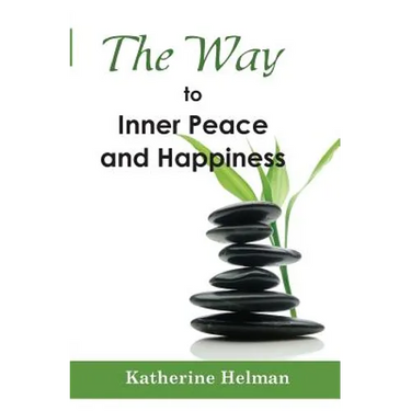 The Way to Inner Peace and Happiness